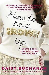 How to Be a Grown-Up