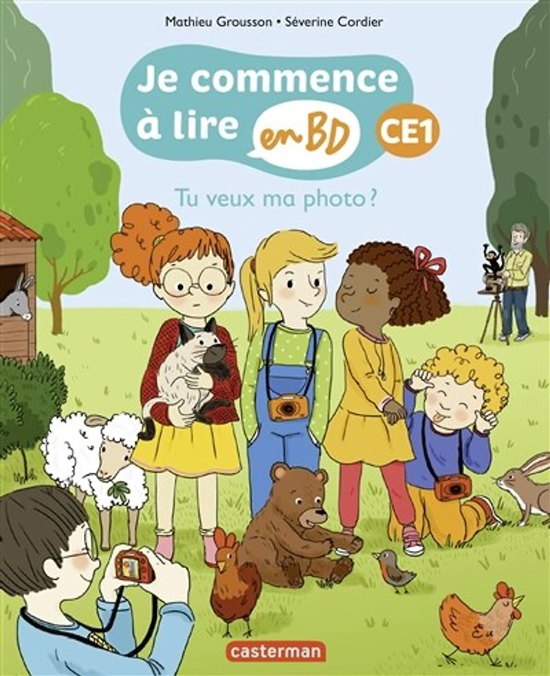 Tu veux ma photo ? : CE1: CE1