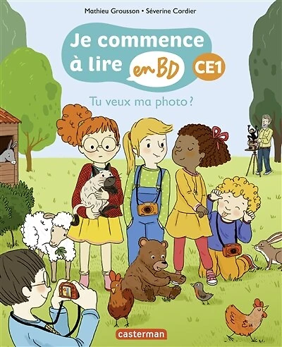 Tu veux ma photo ? : CE1: CE1