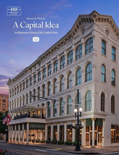 A Capital Idea: An Illustrated History of the Hotel