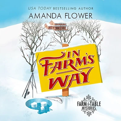 In Farm's Way: An Organic Cozy Mystery
