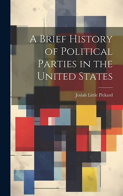 A Brief History of Political Parties in the United States