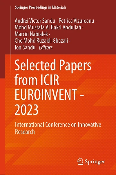 Selected Papers From Icir Euroinvent - 2023: International Conference on Innovative Research