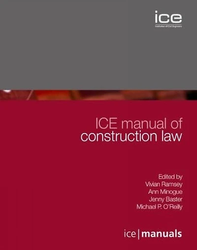 ICE Manual of Construction Law