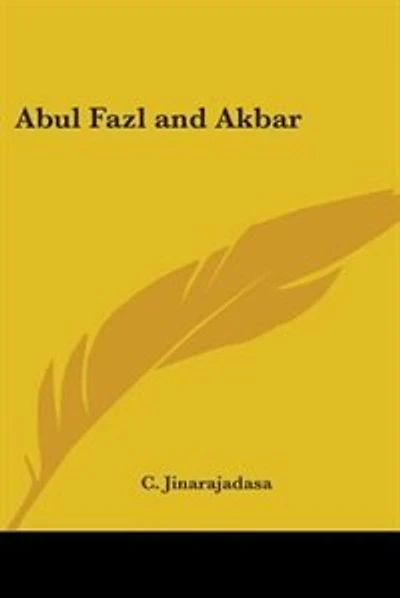 Abul Fazl and Akbar