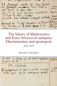 The history of Mathematics and Exact Sciences in antiquity: Discrimination and aposiopesis