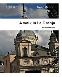 A walk La Granja: Near Madrid