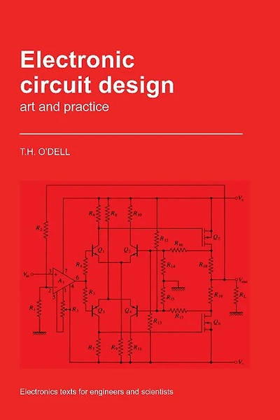 Electronic Circuit Design: Art and Practice