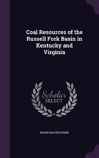 Coal Resources of the Russell Fork Basin Kentucky and Virginia