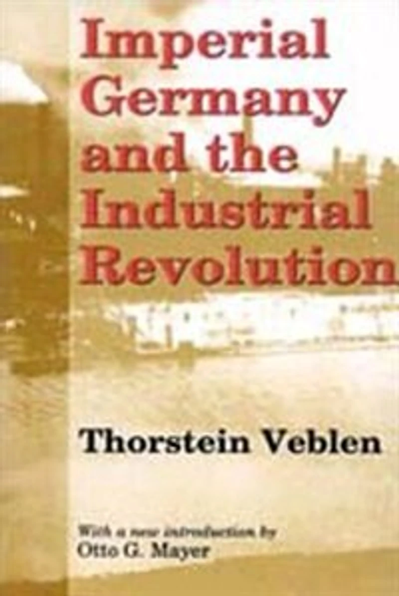 Imperial Germany And The Industrial Revolution