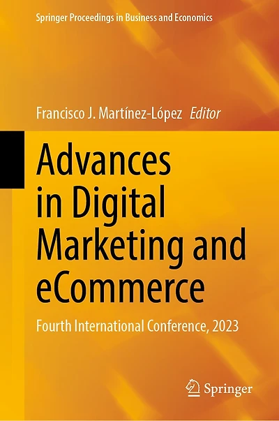 Advances Digital Marketing and eCommerce: Fourth International Conference, 2023