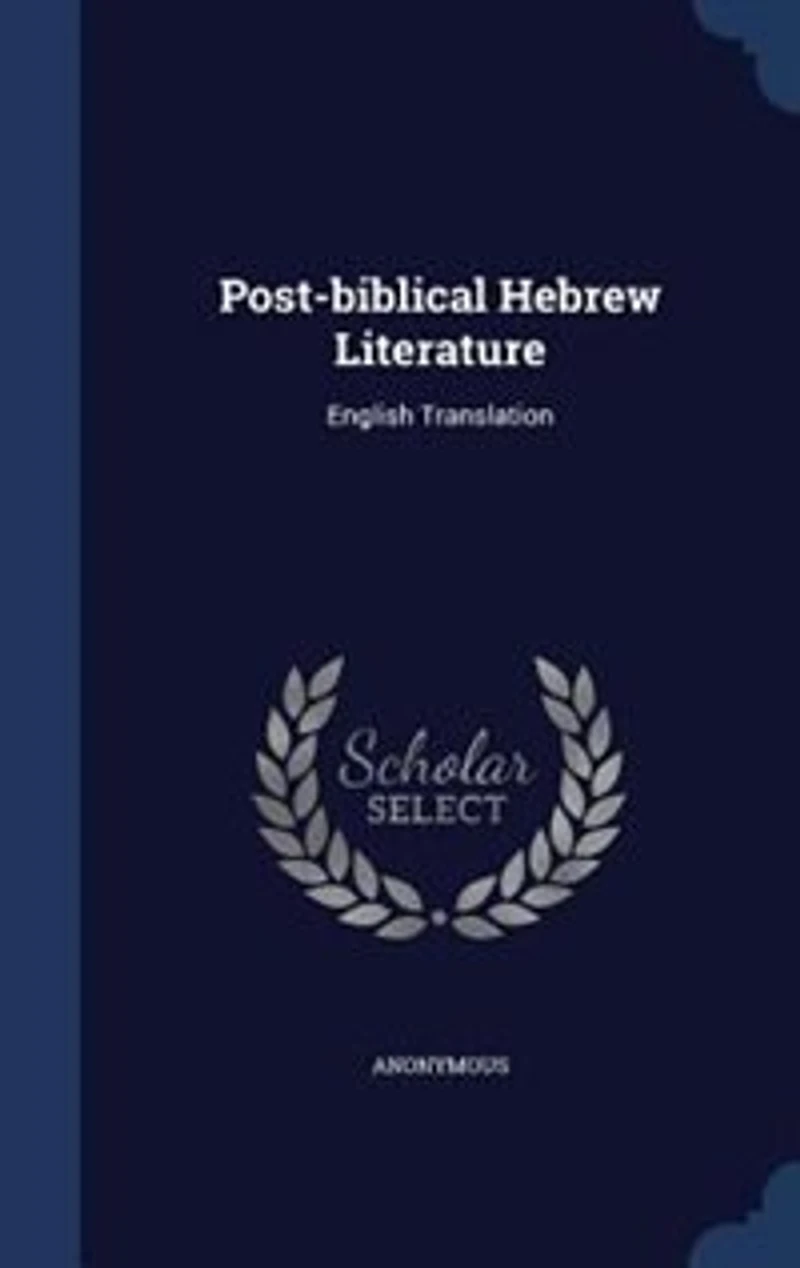 Post-biblical Hebrew Literature: English Translation