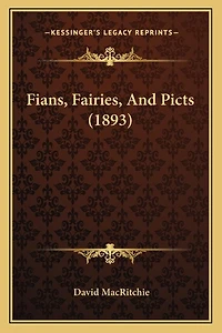 Fians, Fairies, And Picts (1893)