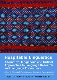 Hospitable Linguistics: Alternative, Indigenous and Critical Approaches to Language Research Encounters