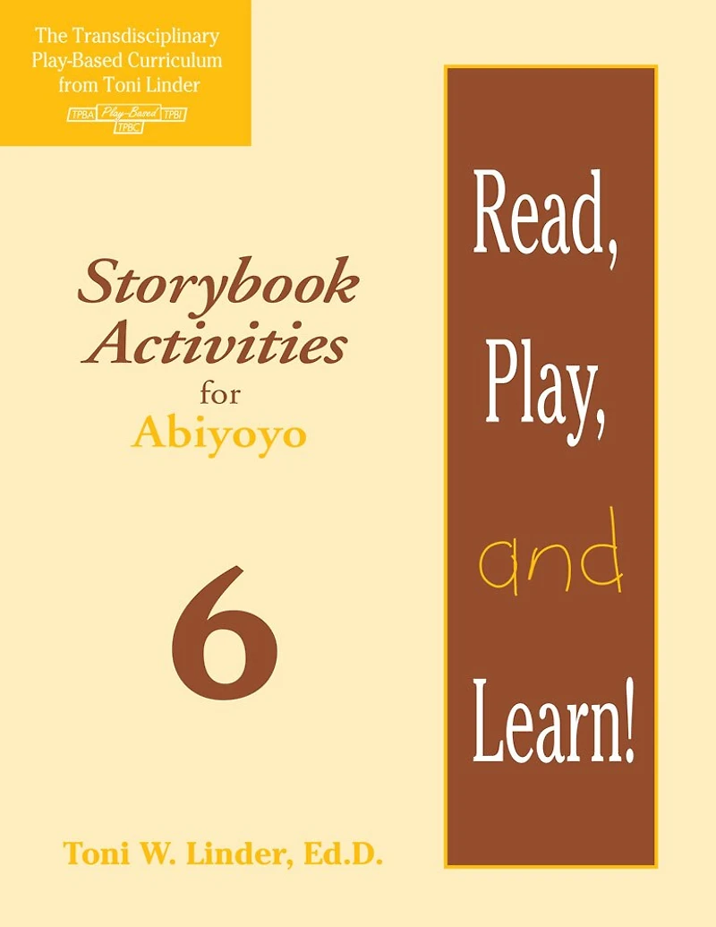 Read, Play, and Learn! Module 6: Storybook Activities For Abiyoyo