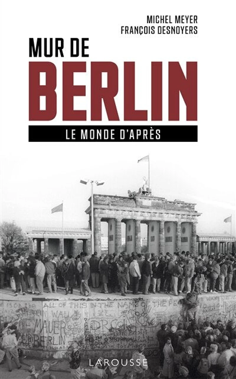 Mur de Berlin: le monde d'après