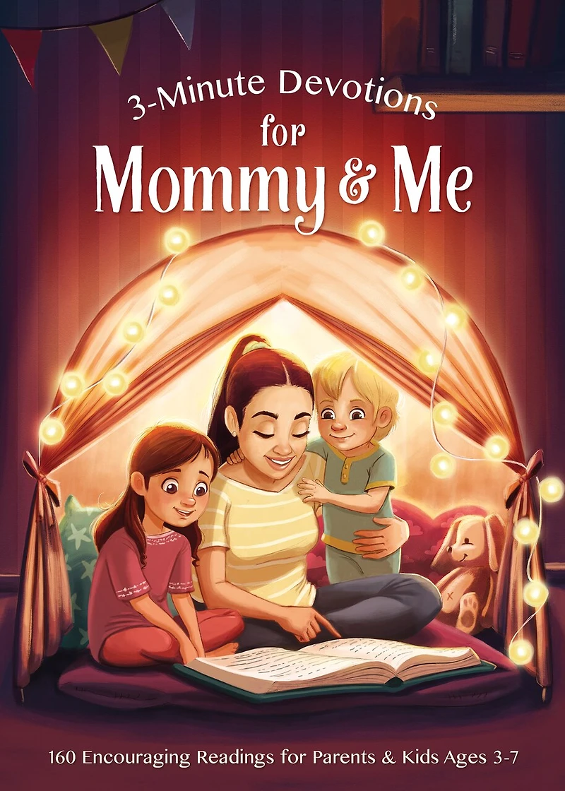 3-minute Devotions For Mommy And Me: Encouraging Readings For Parents And Kids Ages 3-7