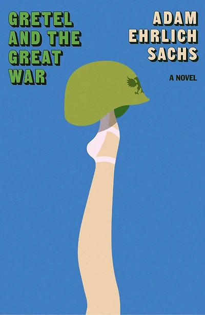 Gretel and the Great War: A Novel