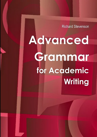 Advanced Grammar for Academic Writing