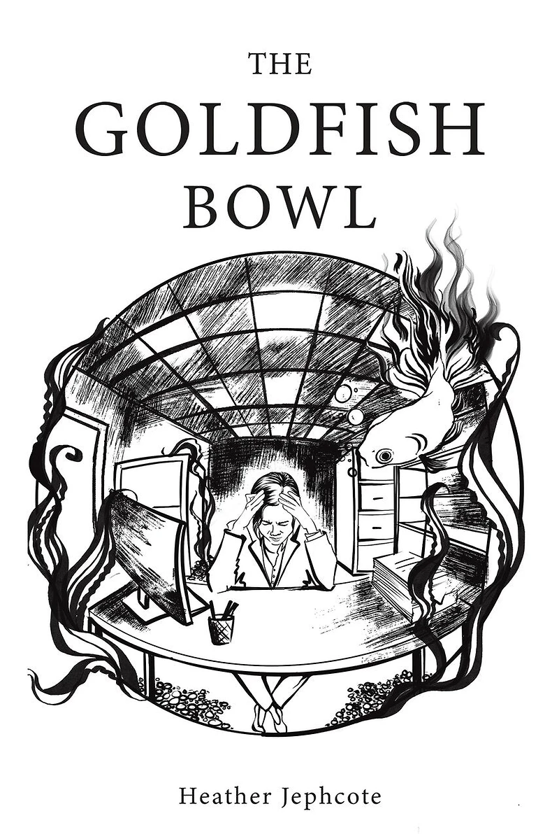 The Goldfish Bowl
