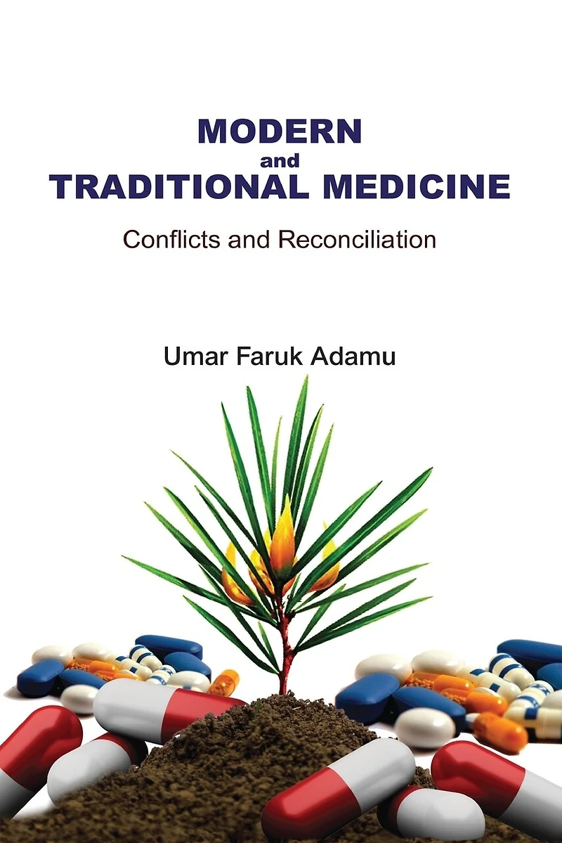 Modern And Traditional Medicine. Conflicts And Reconciliation