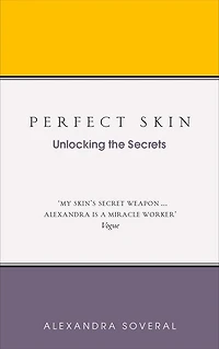 Perfect Skin: Unlocking The Secrets