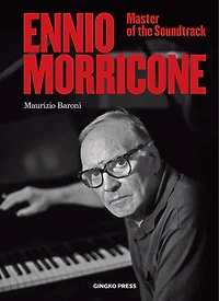 Ennio Morricone: Master Of The Soundtrack