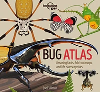 Lonely Planet Bug Atlas: Amazing Facts & Fold Out Maps, Meet Spiders, Butterflies, Beetles & More, Packed with Beautiful Illustrations & Macro Photography