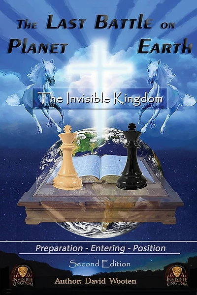 The Last Battle on Planet Earth: Invisible Kingdom