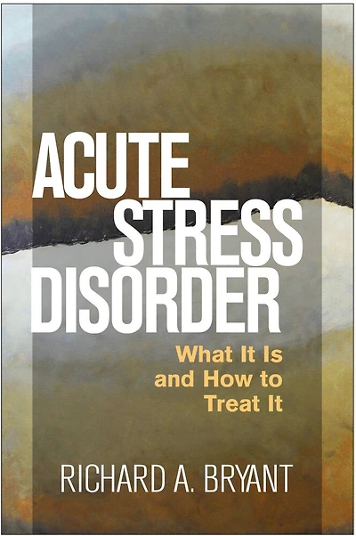 Acute Stress Disorder: What It Is And How To Treat