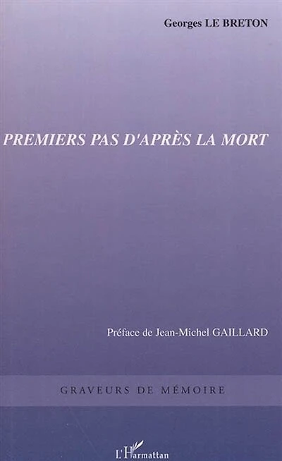 Premiers pas d'après la mort
