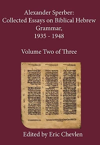 Alexander Sperber: Collected Essays on Biblical Hebrew Grammar, 1935