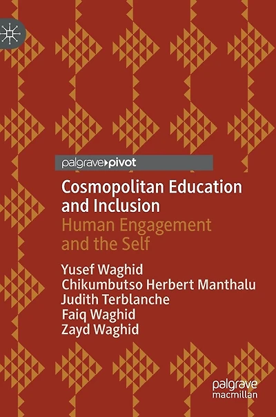 Cosmopolitan Education and Inclusion: Human Engagement the Self