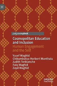 Cosmopolitan Education and Inclusion: Human Engagement the Self
