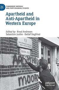 Apartheid And Anti-apartheid Western Europe