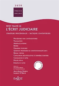 Petit traité de l'écrit judiciaire 2022-2023: stratégies procéduriales, tactiques contentieuses