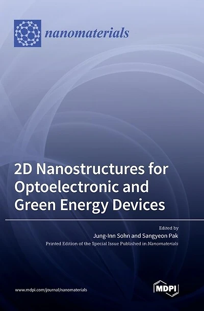 2D Nanostructures for Optoelectronic and Green Energy Devices