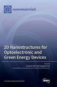 2D Nanostructures for Optoelectronic and Green Energy Devices