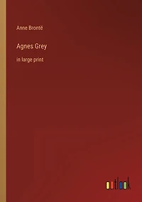Agnes Grey: in large print