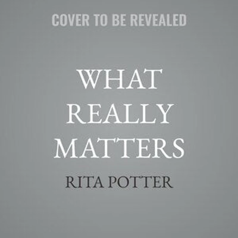 What Really Matters