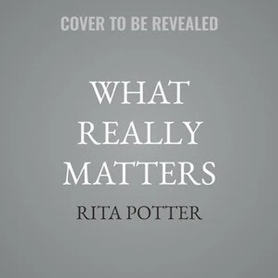 What Really Matters