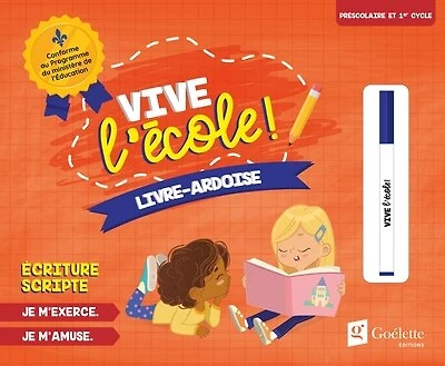 Vive l'école ! - Livre-ardoise - Écriture scripte