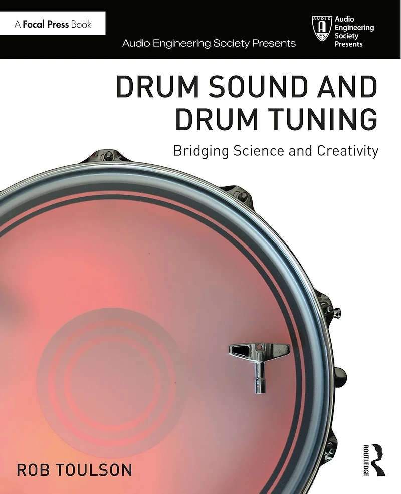 Drum Sound and Tuning: Bridging Science Creativity