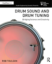 Drum Sound and Tuning: Bridging Science Creativity