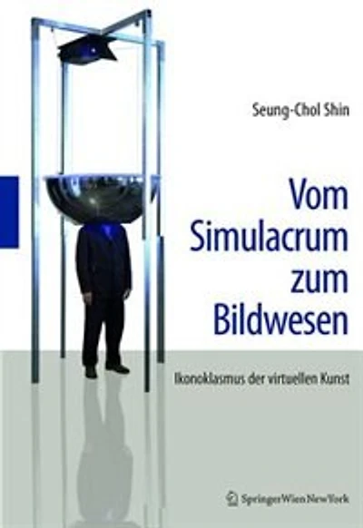 Vom Simulacrum zum Bildwesen: Ikonoklasmus der virtuellen Kunst