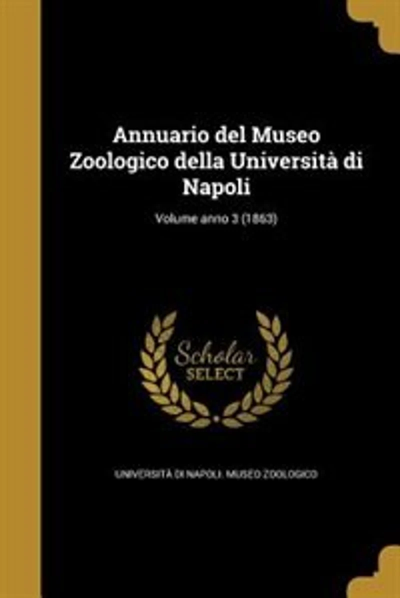 Annuario del Museo Zoologico della Università di Napoli; Volume anno 3 (1863)
