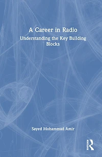 A Career Radio: Understanding the Key Building Blocks
