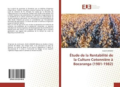 Etude de la RentabilitE de la Culture CotonniEre A Bocaranga (1981-1982)