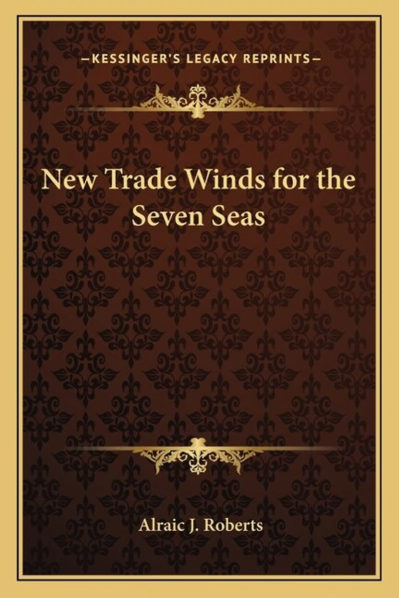 New Trade Winds for the Seven Seas