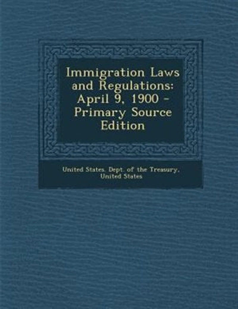 Immigration Laws and Regulations
